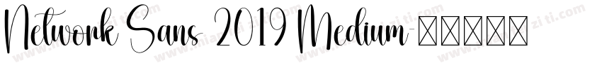 Network Sans 2019 Medium字体转换